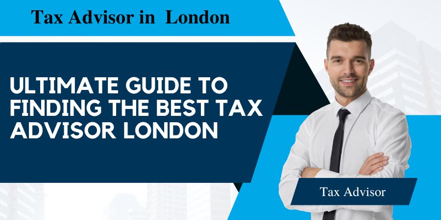 Tax advisor London