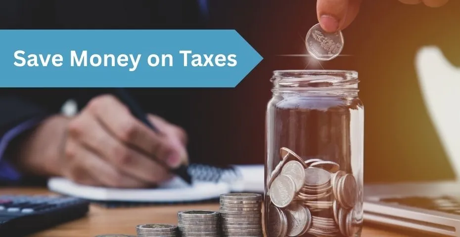 Save Money on Taxes