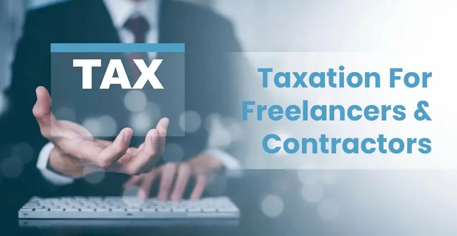 Taxation Services for Freelancers and Contractors: What You Need to Know